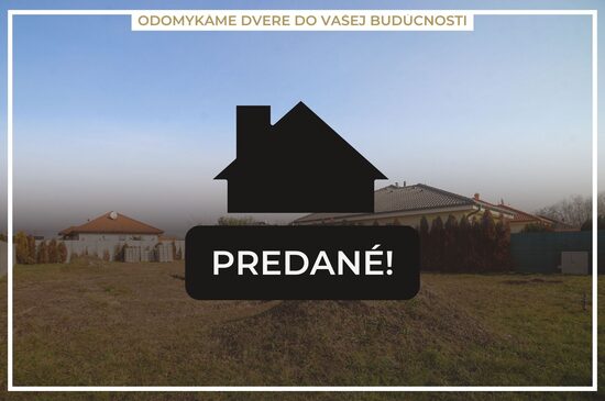 Stavebný pozemok, 540m2, všetky IS už pripojené /Rajka/