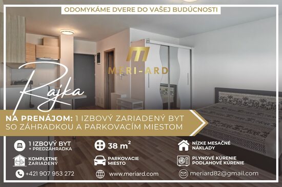 Na prenájom 1 izbový byt, prízemie, záhradka, parkovacie miesto /Rajka/
