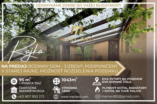 Na predaj podpivničený rodinný dom 95m, pozemok 1043m, stará Rajka