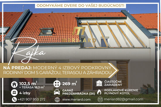 Na predaj 4 izbový podkrovný rodinný dom, veľká terasa, garáž /Rajka/