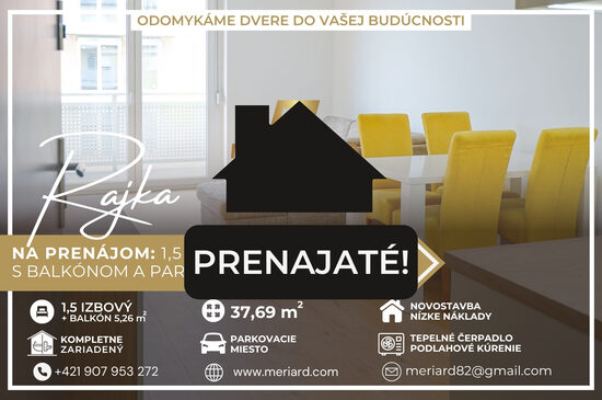 (PRENAJATÝ) Na prenájom 1,5 izbový byt, novostavba, balkón, parkovacie miesto /Rajka/