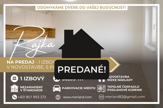 (PREDANÉ) 1 izbový byt, nezariadený, novostavba, parkovacie miesto /Rajka/